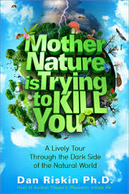 Mother Nature Is Trying To Kill You book cover