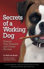 Secrets of a Working Dog
