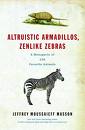 Altruistic Armadillos